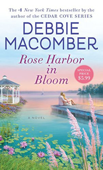 Rose Harbor in Bloom 2 Rose Harbor front cover by Debbie Macomber, ISBN: 034553526X