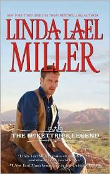 The Mckettrick Legend front cover by Linda Lael Miller, ISBN: 0373776233