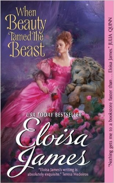 When Beauty Tamed the Beast (Fairy Tales, 2) front cover by Eloisa James, ISBN: 0062021273