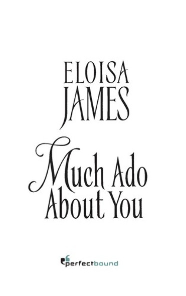 Much Ado About You (Essex Sisters, book 1) front cover by Eloisa James, ISBN: 0060732067