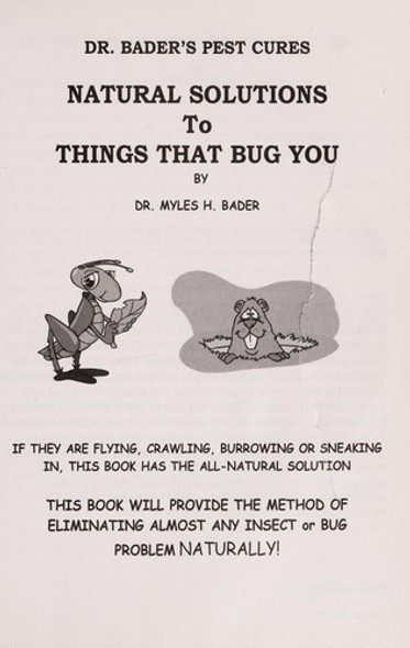Natural Solutions to Things That Bug You front cover by Myles Bader, ISBN: 0988295504