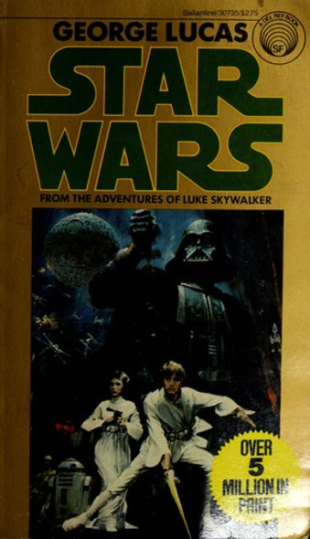 Star Wars front cover by George Lucas, ISBN: 0345307356