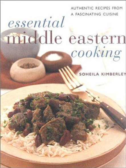 Essential Middle Eastern Cooking: Authentic Recipes from an Intriguing Cuisine (Contemporary Kitchen) front cover by Sohelia Kimberly, ISBN: 0754804836