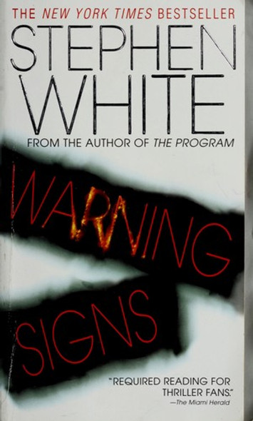 Warning Signs: A Novel of Suspense (Alan Gregory) front cover by Stephen White, ISBN: 0440237416