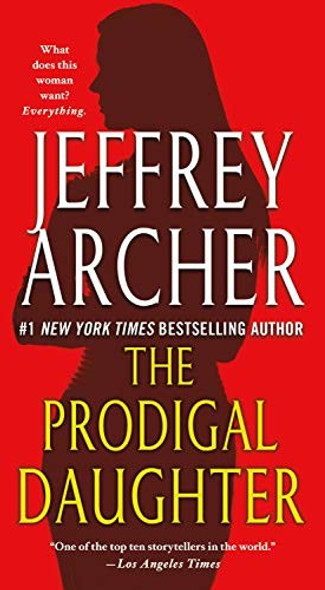 The Prodigal Daughter front cover by Jeffrey Archer, ISBN: 1250236118