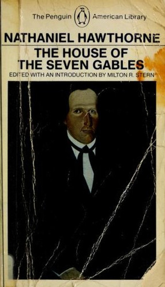 The House of the Seven Gables (The Penguin American Library) front cover by Nathaniel Hawthorne, ISBN: 0140390057