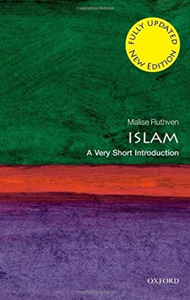 Islam: A Very Short Introduction front cover by Malise Ruthven, ISBN: 0199642877