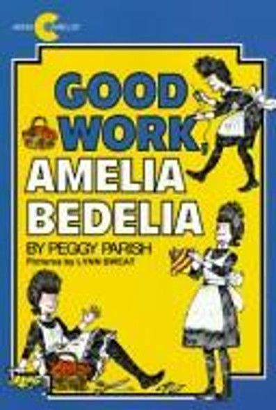 Good Work, Amelia Bedelia front cover by Peggy Parish, ISBN: 0380491710