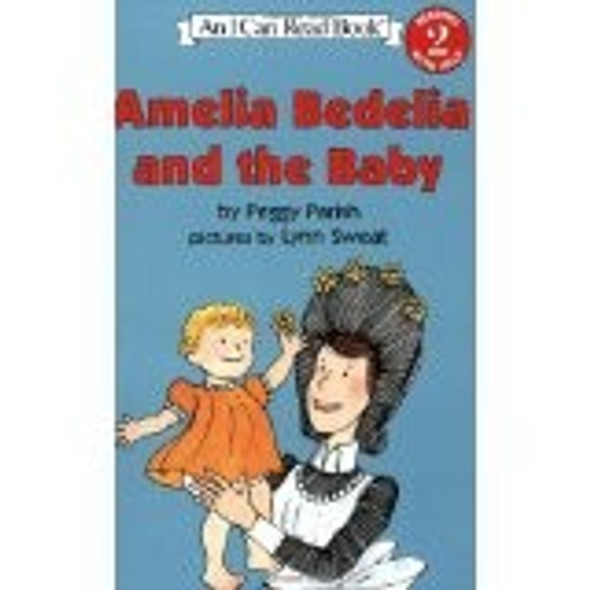 Amelia Bedelia and the Baby front cover by Peggy Parish, ISBN: 038057067X