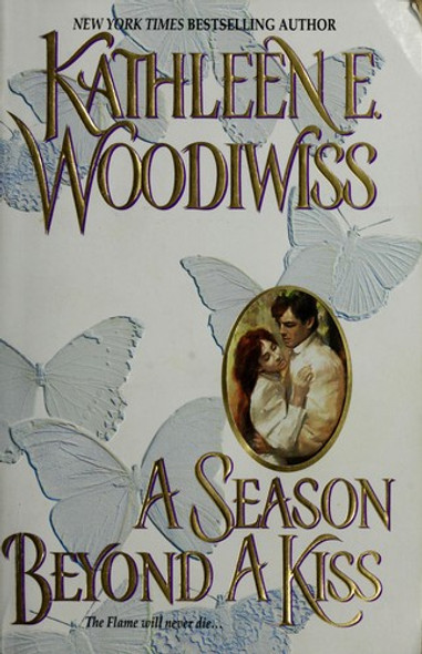 A Season Beyond a Kiss front cover by Kathleen E. Woodiwiss, ISBN: 0380807939