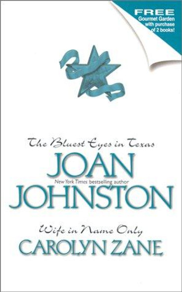 The Bluest Eyes in Texas and Wife in Name Only front cover by Joan Johnston, ISBN: 0373484747