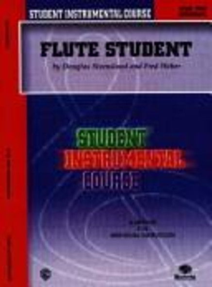 Flute Student: Student Instrumental Course Level Two (Intermediate) front cover by Fred Weber, Douglas Steensland, ISBN: 0757909248