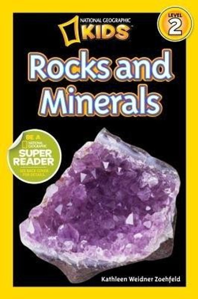 Rocks and Minerals (National Geographic Kids Science Readers, Level 2) front cover by Kathleen Weidner Zoehfeld, ISBN: 0545500214