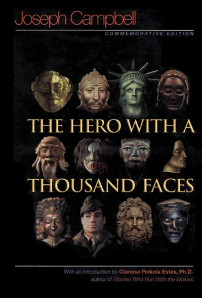 The Hero with a Thousand Faces (Bollingen Series) front cover by Joseph Campbell, ISBN: 1577315936