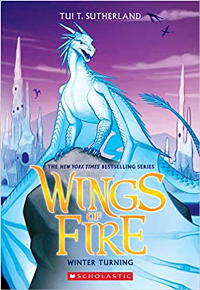 Winter Turning 7 Wings of Fire front cover by Tui T. Sutherland, ISBN: 0545685397