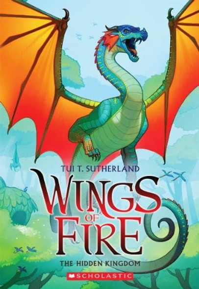 The Hidden Kingdom 3 Wings of Fire front cover by Tui T. Sutherland, ISBN: 0545349257