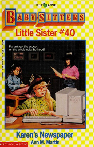 Karen's Newspaper 40 Baby-Sitters Little Sister front cover by Ann M. Martin, ISBN: 059047040X