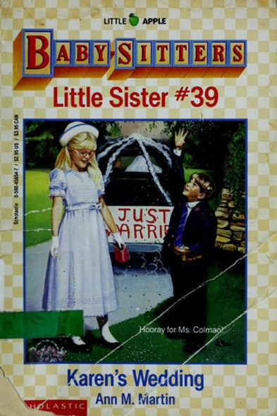 Karen's Wedding 39 Baby-Sitters Little Sister front cover by Ann M. Martin, ISBN: 0590456547