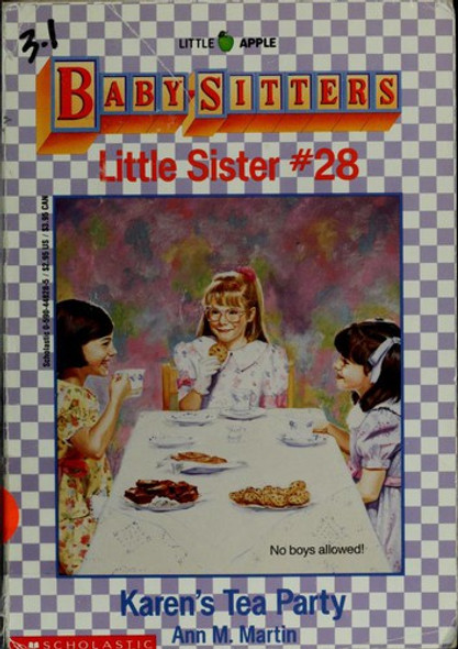 Karen's Tea Party 28 Baby-Sitters Little Sister front cover by Ann M. Martin, ISBN: 0590448285