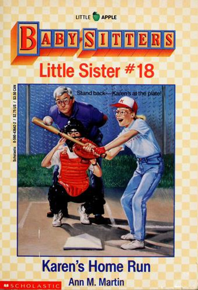 Karen's Home Run 18 Baby-Sitters Little Sister front cover by Ann M. Martin, ISBN: 0590436422