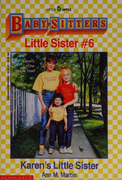 Karen's Little Sister 6 Baby-Sitters Little Sister front cover by Ann M. Martin, ISBN: 0590442988