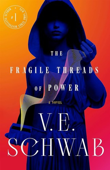 The Fragile Threads of Power 1 Threads of Power front cover by V. E. Schwab, ISBN: 0765387492