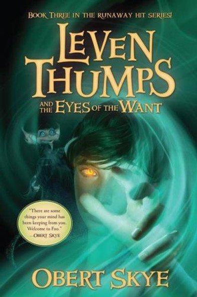 Leven Thumps and the Eyes of the Want 3 front cover by Obert Skye, ISBN: 1416947191