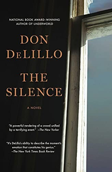 The Silence: A Novel front cover by Don DeLillo, ISBN: 1982164565