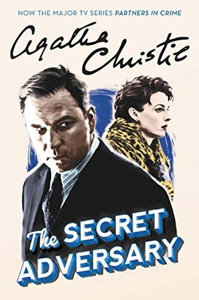 The Secret Adversary: A Tommy and Tuppence Mystery (Tommy & Tuppence Mysteries, 1) front cover by Agatha Christie, ISBN: 006244994X