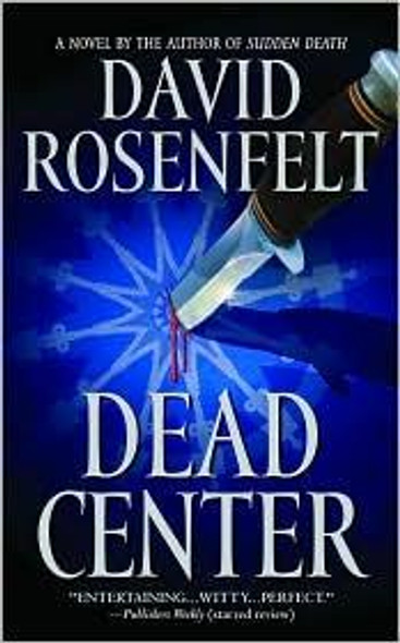 Dead Center (The Andy Carpenter Series, 5) front cover by David Rosenfelt, ISBN: 0446614513