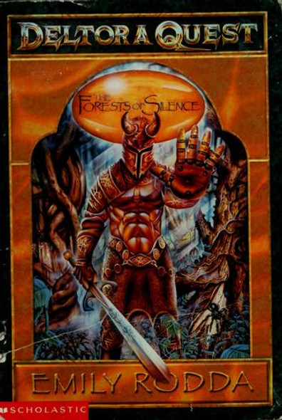 The Forests of Silence 1 Deltora Quest front cover by Emily Rodda, ISBN: 0439253233 The Forests of Silence 1 Deltora Quest front cover by Emily Rodda, ISBN: 0439253233
