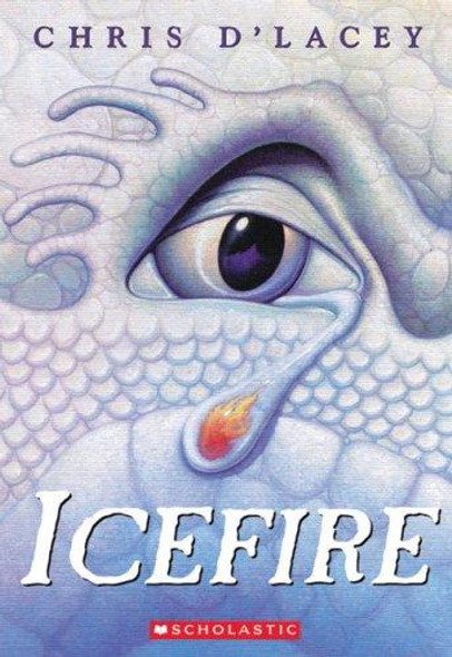 Icefire 2 Last Dragon Chronicles front cover by Chris D'lacey, ISBN: 0439672465