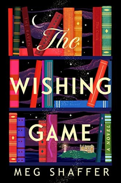 The Wishing Game front cover by Meg Shaffer, ISBN: 0593598830