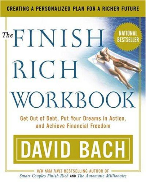 The Finish Rich Workbook: Creating a Personalized Plan for a Richer Future front cover by David Bach, ISBN: 0767904818
