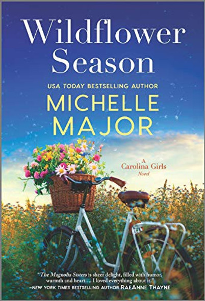 Wildflower Season: A Novel (The Carolina Girls) front cover by Michelle Major, ISBN: 1335547797