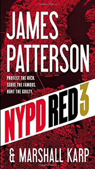 NYPD Red 3 front cover by James Patterson, Marshall Karp, ISBN: 1455584932
