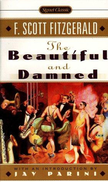 The Beautiful and Damned front cover by F. Scott Fitzgerald, ISBN: 0451526643