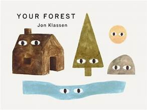 Your Forest front cover by Jon Klassen, ISBN: 1536230839