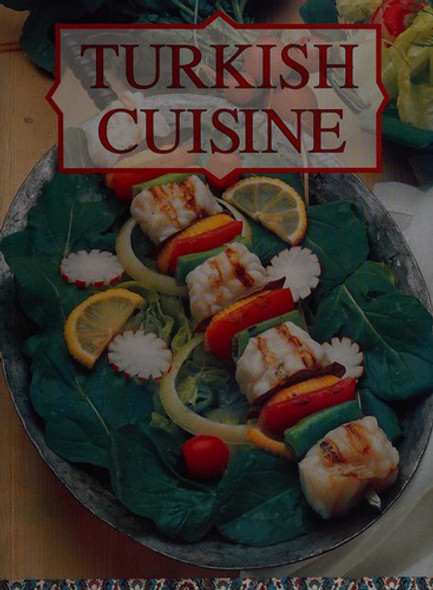 Turkish Cuisine front cover by Tugrul Savkay, ISBN: 9752851142
