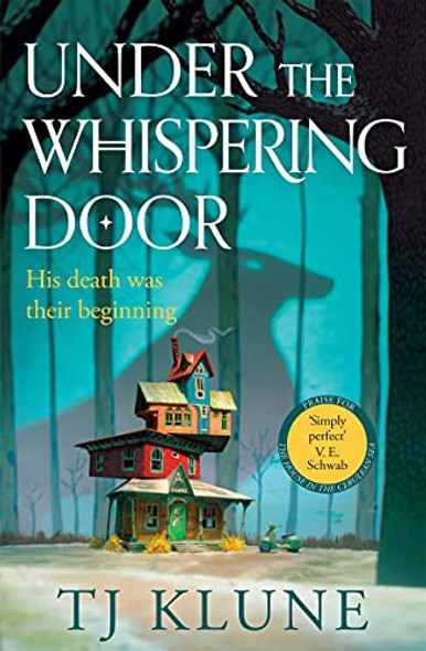 Under the Whispering Door front cover by TJ Klune, ISBN: 1250217393