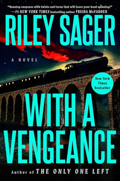 With a Vengeance front cover by Riley Sager, ISBN: 0593472403