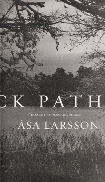 The Black Path front cover by Asa Larsson, ISBN: 0385341016