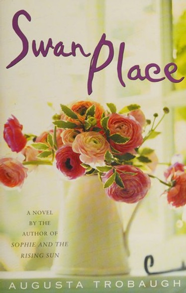 Swan Place front cover by Augusta Trobaugh, ISBN: 0452284147