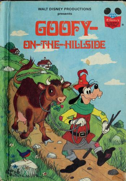 Goofy-on-the-Hillside (Walt Disney Presents) (Disney's Wonderful World of Reading) front cover by Walt Disney Productions, ISBN: 0394851129