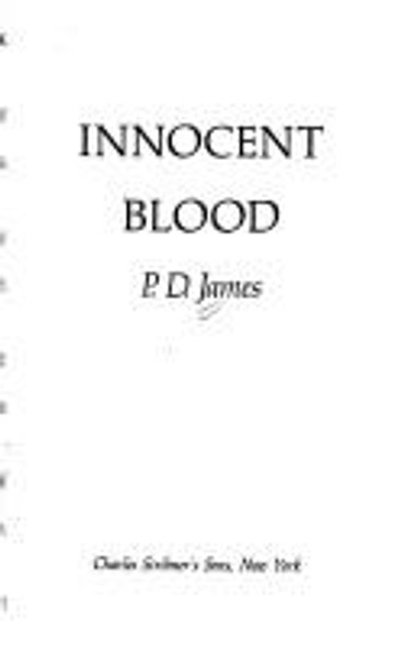 Innocent Blood front cover by P. D. James, ISBN: 0684165910