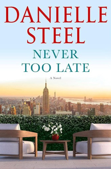 Never Too Late front cover by Danielle Steel, ISBN: 0593498402