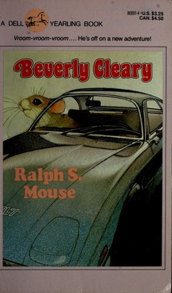 Ralph S. Mouse front cover by Beverly Cleary, ISBN: 0440775825