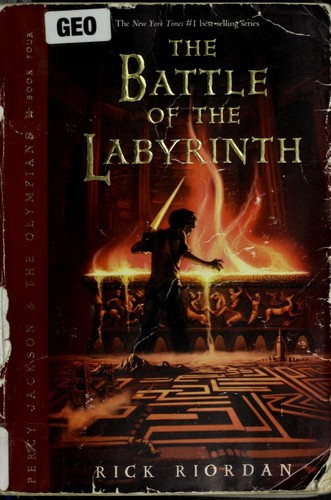 The Battle of the Labyrinth 4 Percy Jackson & the Olympians front cover by Rick Riordan, ISBN: 1423101499