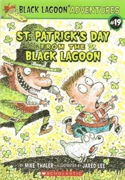 St. Patrick's Day From the Black Lagoon 19 Black Lagoon front cover by Mike Thaler, ISBN: 0545273285