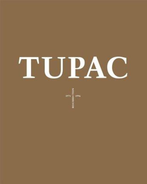 Tupac: Resurrection front cover by Tupac Shakur, ISBN: 0743474341 Tupac: Resurrection front cover by Tupac Shakur, ISBN: 0743474341